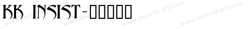 KK Insist字体转换